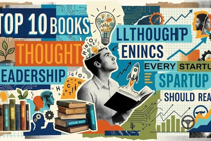 Top 10 Books on Thought Leadership Every Startup Owner Should Read