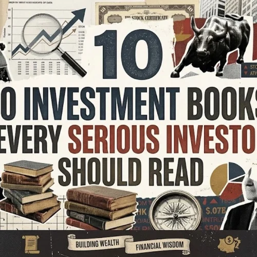 10 Investment Books Every Serious Investor Should Read