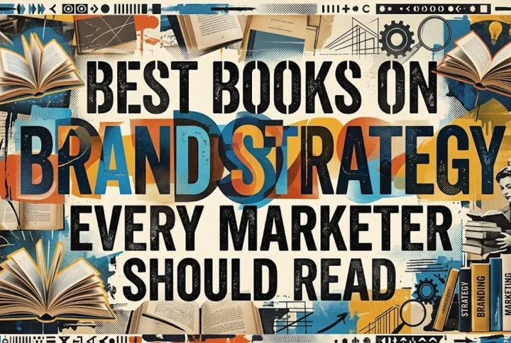 Best Books on Brand Strategy Every Marketer Should Read