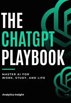 The ChatGPT Playbook Master AI for Work, Study, and Life